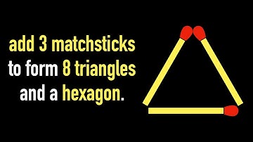 Eight Triangles and Hexagon Puzzle - Genius Matchstick Puzzle