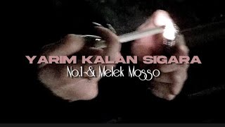 Yarım Kalan Sigara (speed up ve şarkı sözleri) || No.1 & Melek Mosso