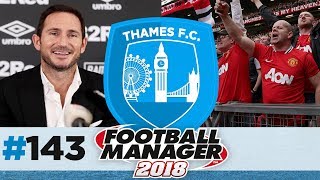 THAMES FC | EPISODE 143 | POINT PER GAME | FOOTBALL MANAGER 2018 screenshot 5