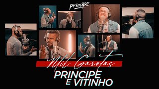 Mil Garotas | Principe e @cantorvitinho (Clipe Oficial)