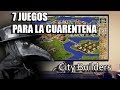 7 Juegos para la Cuarentena ► City Builders