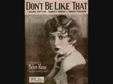 Helen Kane - Don't Be Like That (1928)