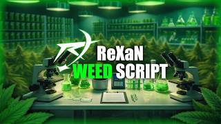 FiveM Script | ReXaN Weed