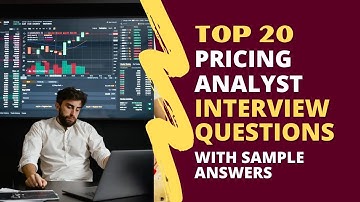 Pricing Analyst Interview Questions and Answers for 2025
