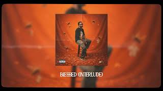 Everything's Ghost - Blessed (Interlude) (Official Audio Video)