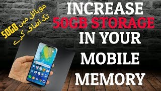 50GB free || Increase Android Internal Storage with 50GB in hindi/urdu