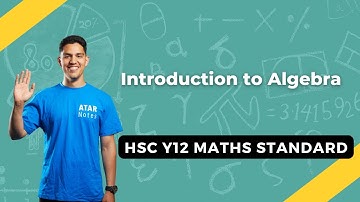 Introduction to Algebra | HSC Year 12 Maths Standard 2