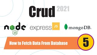 5. How to Fetch Data From Database (Nodejs, Expressjs, MongoDb Crud Application)