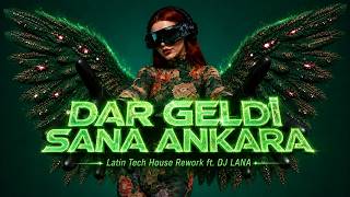 Dar Geldi Sana Angara - Afro Tech House Rework Ft. Dj Lana