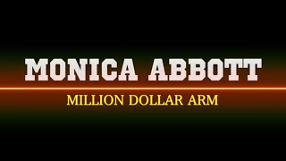 Monica Abbott: Million Dollar Arm - Episode 1