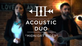Acoustic Duo - "Midnight Rider" | 3 West Productions
