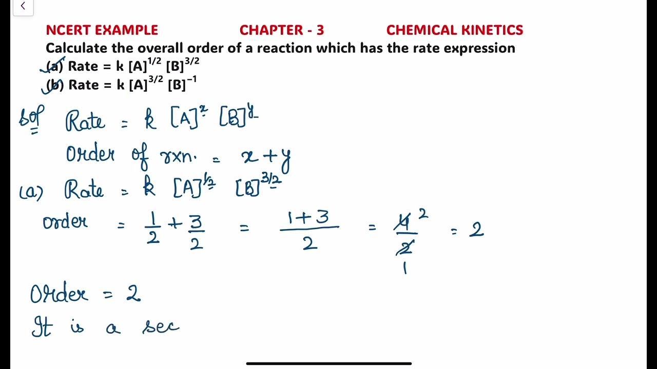 Calculate the overall order of a reaction which has the rate expression(a) Rate = k [A]1/2 [B]3/2….