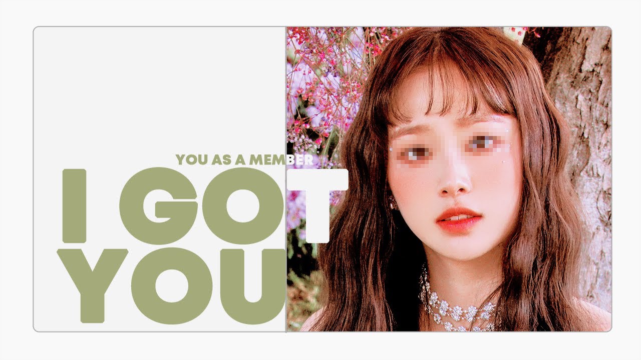 twice - i got you // 10 member version ( you as a member )