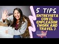 Entrevista con el Empleador (WORK AND TRAVEL USA)