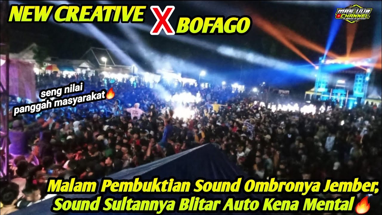 SOUND SULTAN BLITAR BOFAGO AUTO KENA MENTAL🔥SAAT SOUND OMBRO JEMBER NEW CREATIVE NGAMUK DIDEPANNYA❗️