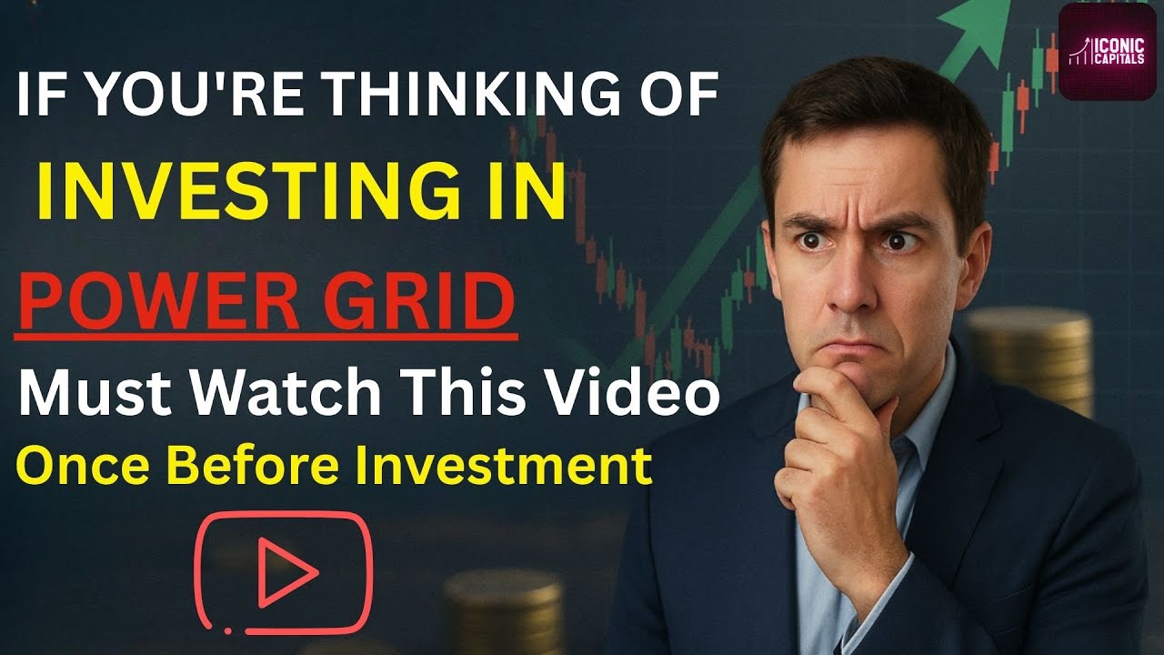 Power Grid Corporation of India Ltd (POWERGRID) Analysis| Know before you invest| Iconic Capitals