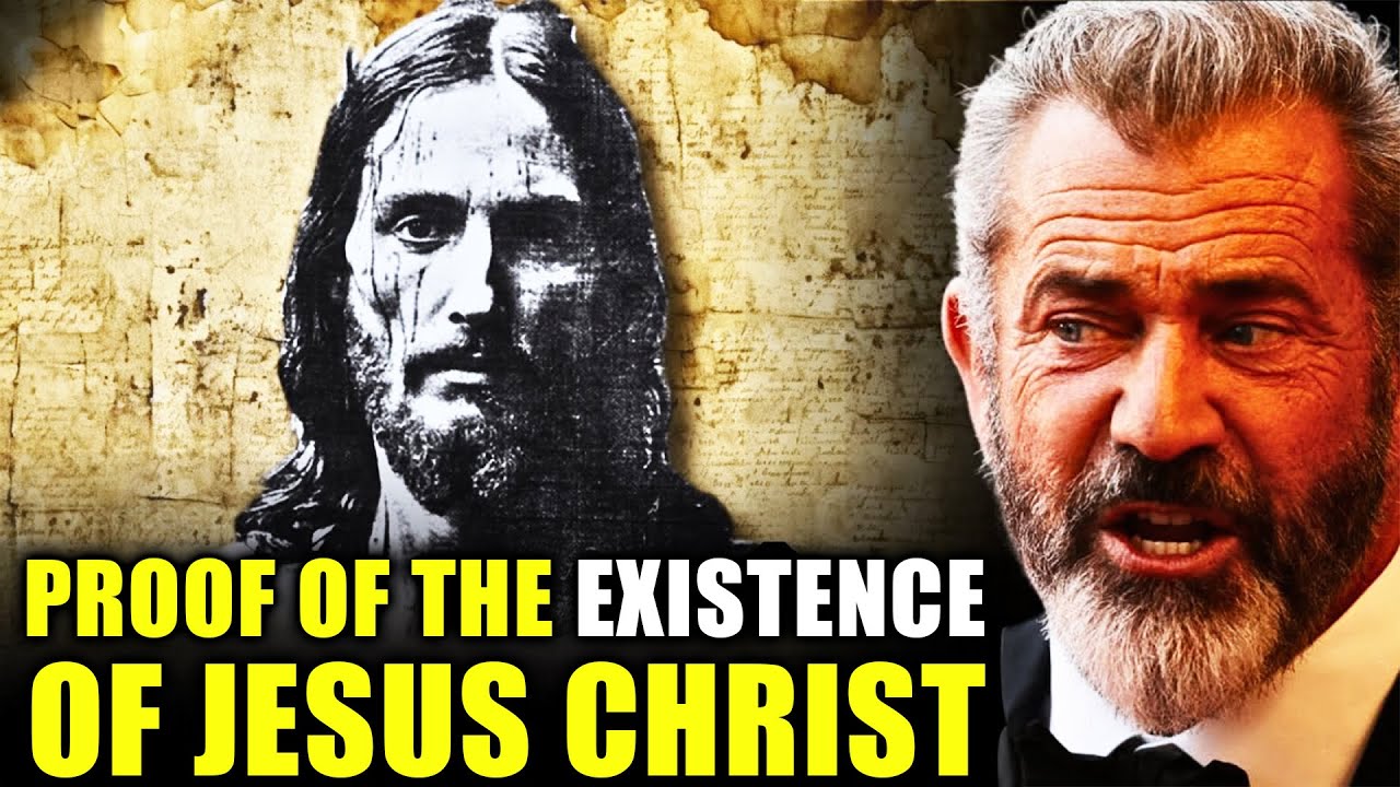 Undeniable Proof Jesus Existed? Mel Gibson Reveals Stunning Evidence