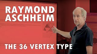 Raymond Aschheim - The 36 Vertex Type