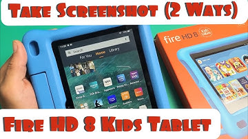 Fire HD 8 Kids Tablet: How Take Screenshot (2 Ways)