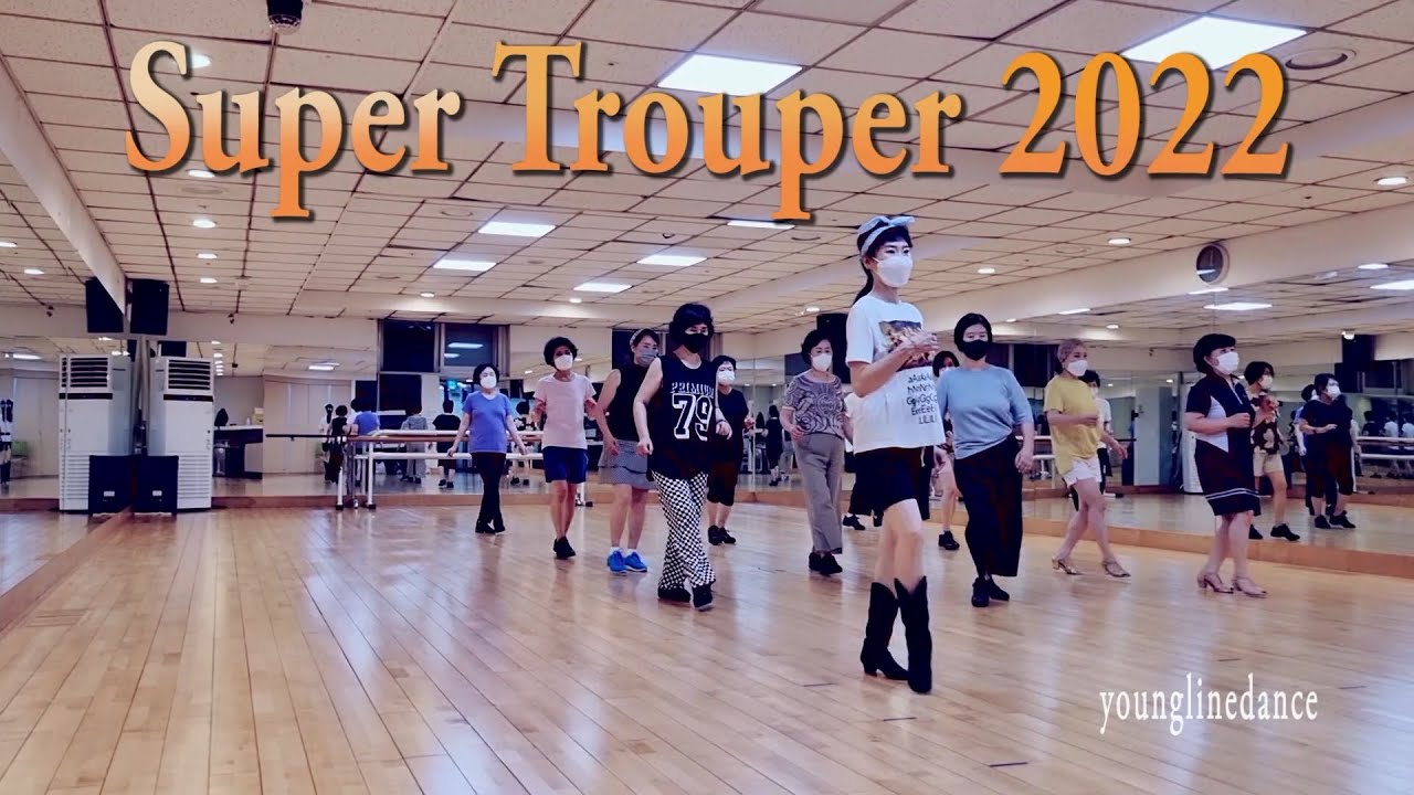 Super Trouper 2022 linedance / Cho: SoonYoung-Bae - YouTube