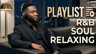 R&B Late Night Mood Deep Soul & Smooth Jazz Relaxation