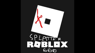 Roblox666 Kogama Splatter Intro