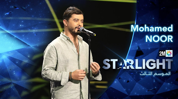 أداء محمد نور Starlight Saison 3 - Prime 4