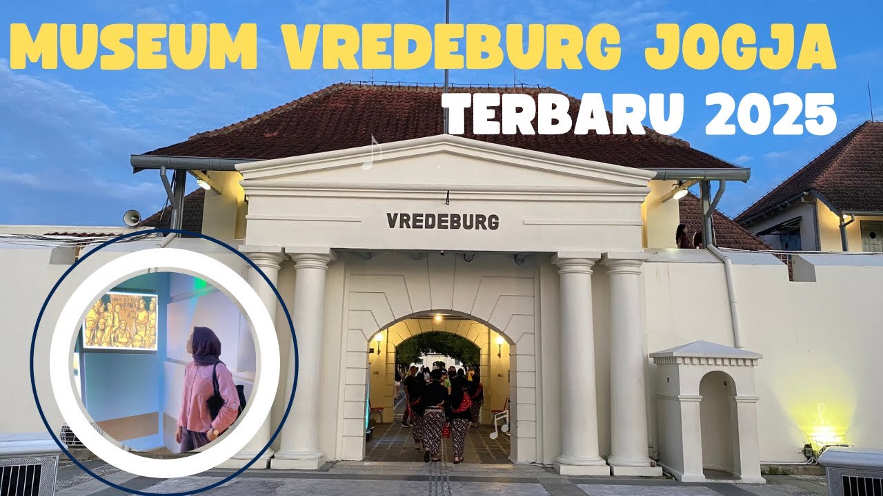 Museum vredeburg jogja || Terbaru 2025