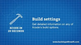 Xcode in 20 Seconds: Build settings screenshot 5