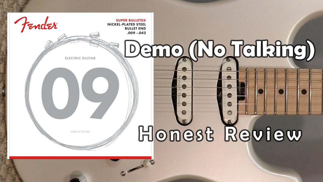 Fender Super Bullets 09-42 Electric Guitar Strings Demo & Honest Review