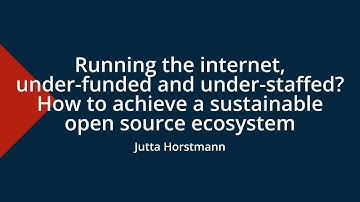 How to achieve a sustainable open source ecosystem - Drupal Mountain Camp 2024