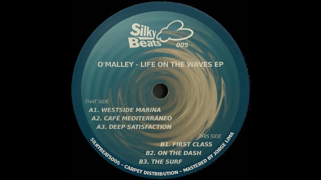O'Malley - The Surf [SILKYBEATS005]