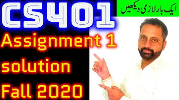 CS401 Assignment 1 Solution Fall 2020 ||  By Abid Farooq Bhutta | Assembly cs401 solved assignment 1