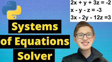 Python Tutorial 30: Instantly Solve Systems of Equations with a Matrix