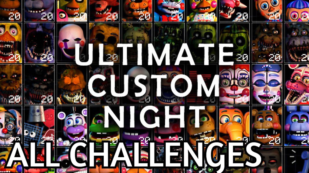 FNaF: Ultimate Custom Night Deluxe - 100% Walkthrough Gameplay