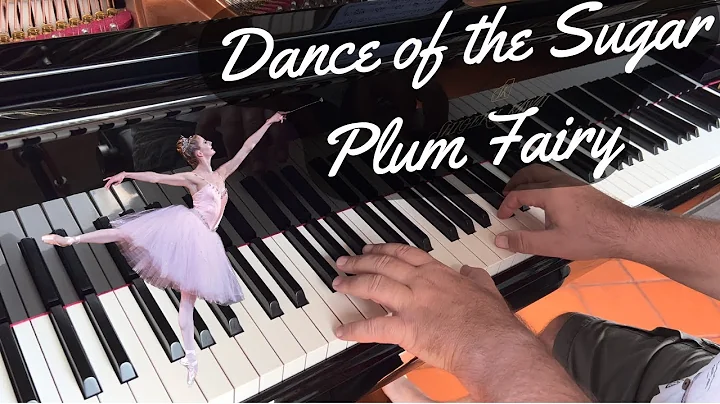 Dance of the Sugar Plum Fairy - Solo Piano Version