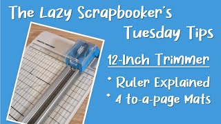 Tuesday Tip:  Creative Memories 12-Inch Trimmer Tips, Photo Mats