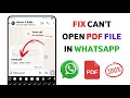Troubleshooting WhatsApp PDF File Opening Issues in 2025