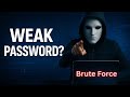 What Is a Brute Force Attack? How Weak Passwords Get Compromised