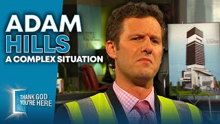Adam Hills Is A Dodgy Apartment Builder! | Thank God You're Here