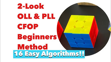 CFOP Beginner| Easy 2- look OLL& PLL Tutorial |Very Easy 16 Algorithm | Very Easy oll & pll Tutorial