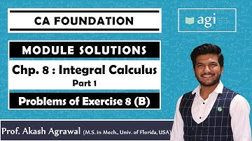 CA Foundation | Integral Calculus | PART 1 | Exercise 8 (B) | Business Maths | ICAI Module Solutions