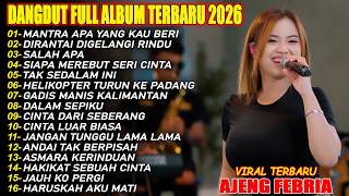 MANTRA APA YANG KAU BERI, DIRANTAI DIGELANGI RINDU - DANGDUT FULL ALBUM TERBARU DANGDUT KOPLO VIRAL