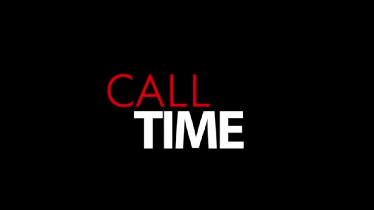 Call the time. Call the time