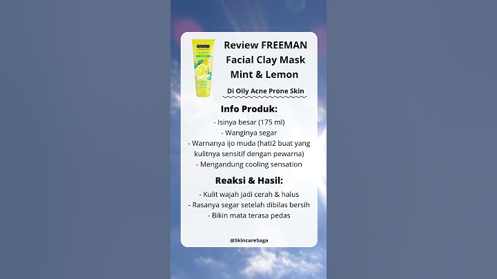 Freeman rejuvenating clay mask review indonesia năm 2024
