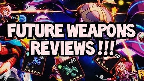 MY HEROES - THE FUTURE IS HERE !!!! FUTURE WEAPONS REVIEWS