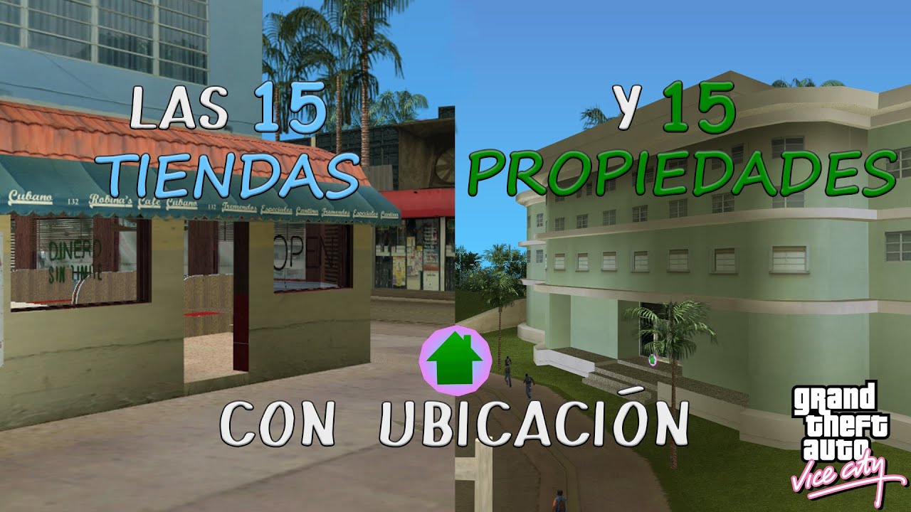 GTA Vice City Las 15 Tiendas y las 15 Propiedades con Ubicación YouTube