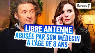 Olivier Delacroix (La Libre Antenne)  Elsa Levy, abusée par son médecin à l'âge de 8 ans