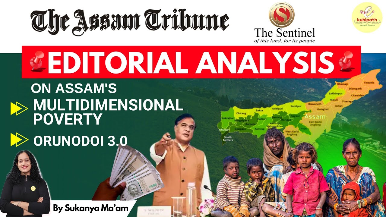 Assam's multidimensional poverty & Orunodoi 3.0 | Editorial Analysis ...