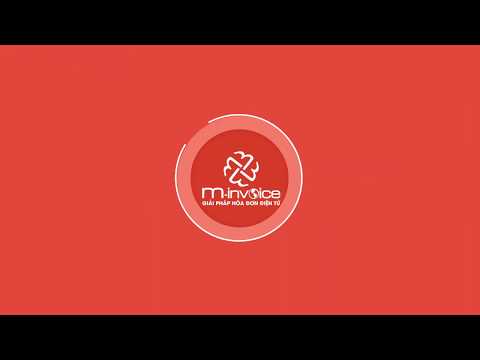 Video Xóa bỏ, thay thế hóa đơn điện tử M-INVOICE - youtube